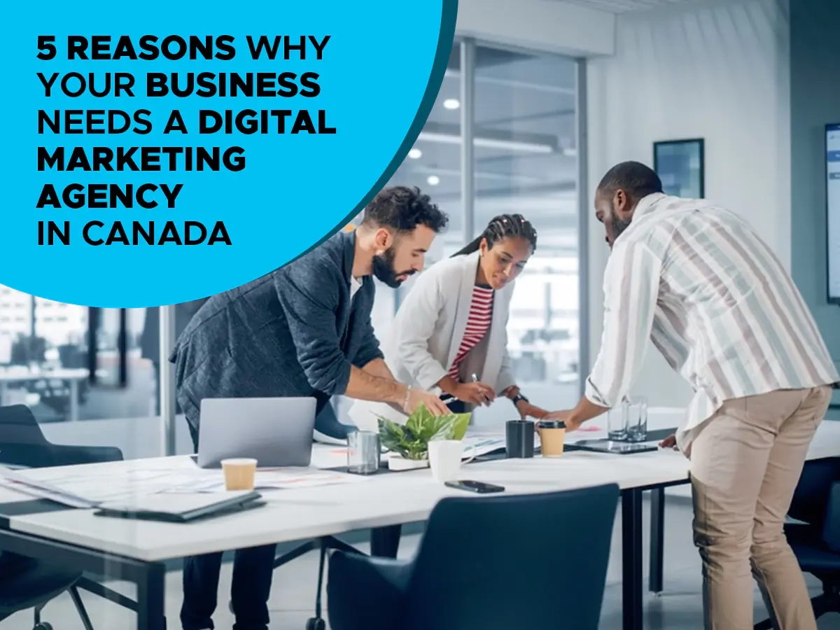 5 Reasons Your Business Needs a Digital Marketing Agency - Digital ByteTeck